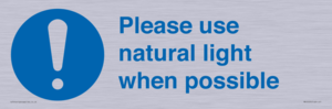 Please use natural light when possible